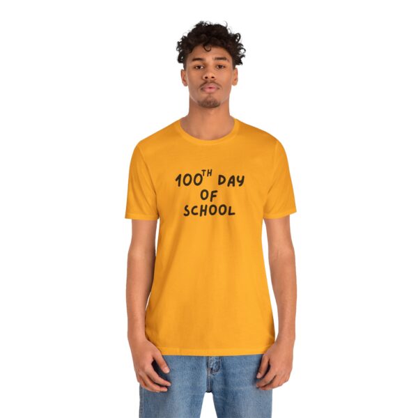 100th Day of School Shirt (UNISEX)